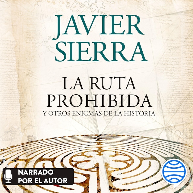 Book cover for La ruta prohibida y otros enigmas de la Historia