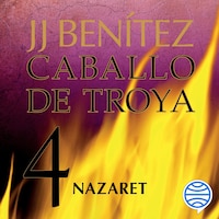 Nazaret. Caballo de Troya 4