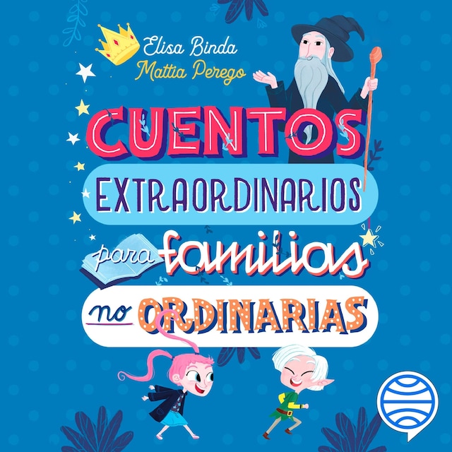 Okładka książki dla Cuentos extraordinarios para familias no ordinarias