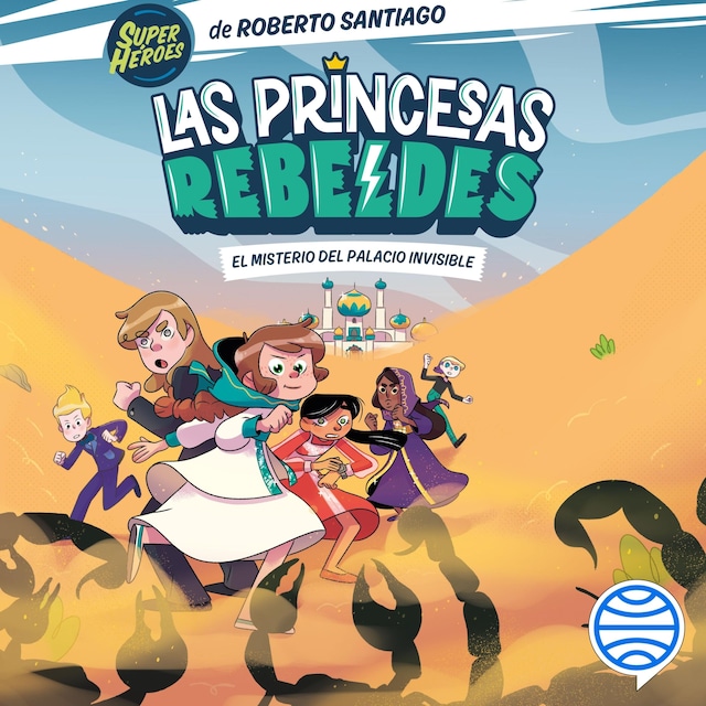 Book cover for Las Princesas Rebeldes 2. El misterio del palacio invisible