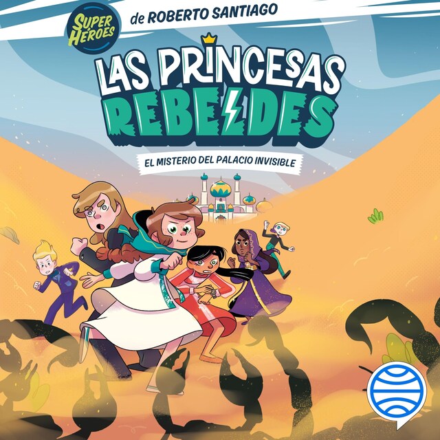 Kirjankansi teokselle Las Princesas Rebeldes 2. El misterio del palacio invisible