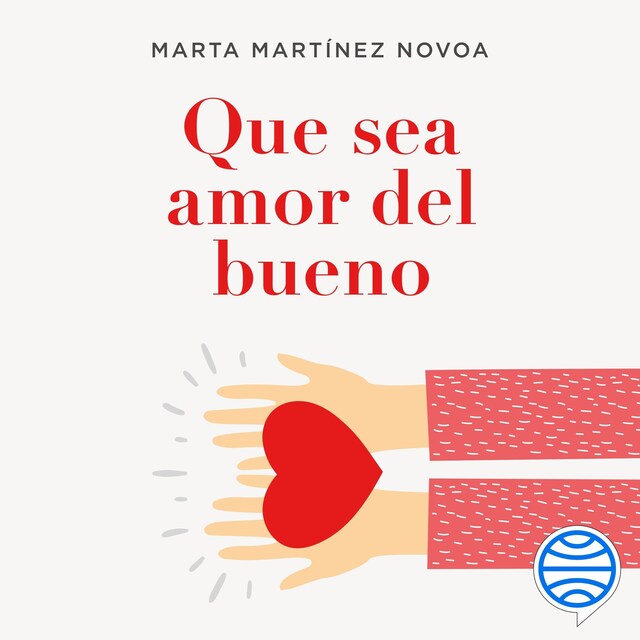 Book cover for Que sea amor del bueno