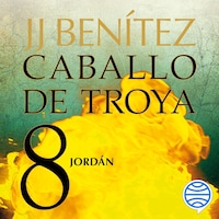 Jordán. Caballo de Troya 8