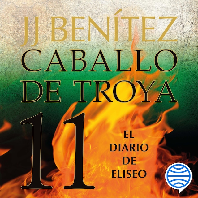 Book cover for El diario de Eliseo. Caballo de Troya 11
