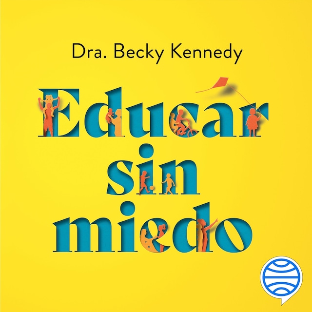 Book cover for Educar sin miedo