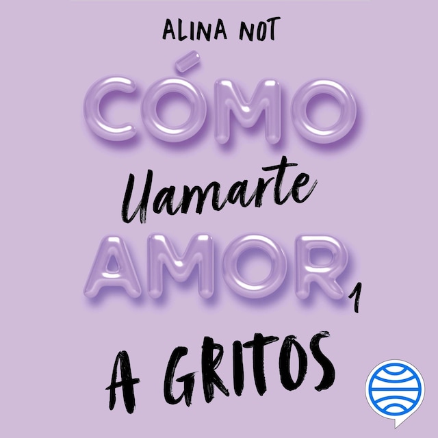 Book cover for Cómo llamarte amor 1. A gritos