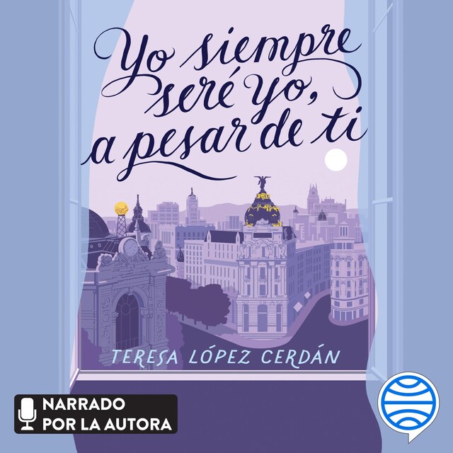 Portada de libro para Yo siempre seré yo, a pesar de ti