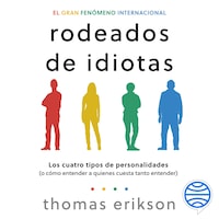 Rodeados de idiotas