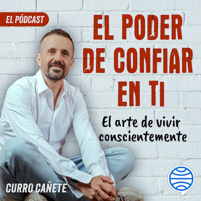 Book cover for Curro Cañete. El arte de vivir conscientemente (1/10)