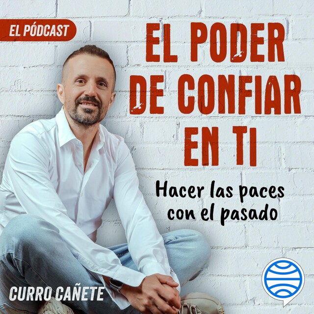 Book cover for Curro Cañete. Hacer las paces con el pasado (6/10)