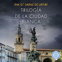 Pack trilogía La ciudad blanca