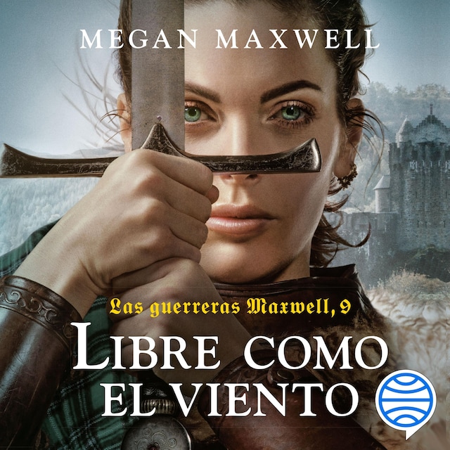 Book cover for Las guerreras Maxwell, 9. Libre como el viento