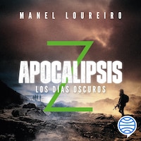 Apocalipsis Z. Los días oscuros