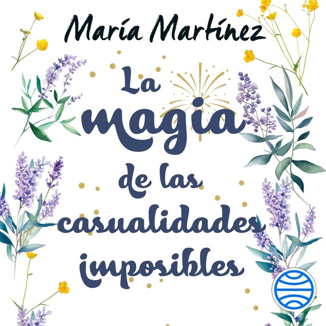 Book cover for La magia de las casualidades imposibles