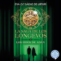 La saga de los longevos 2. Los Hijos de Adán