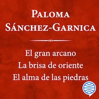 Pack El gran arcano + La brisa de oriente + El alma de las piedras