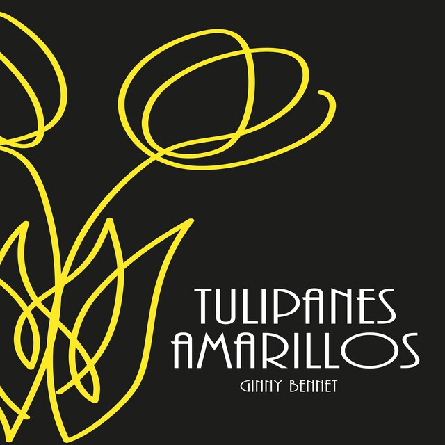 Copertina del libro per Tulipanes amarillos