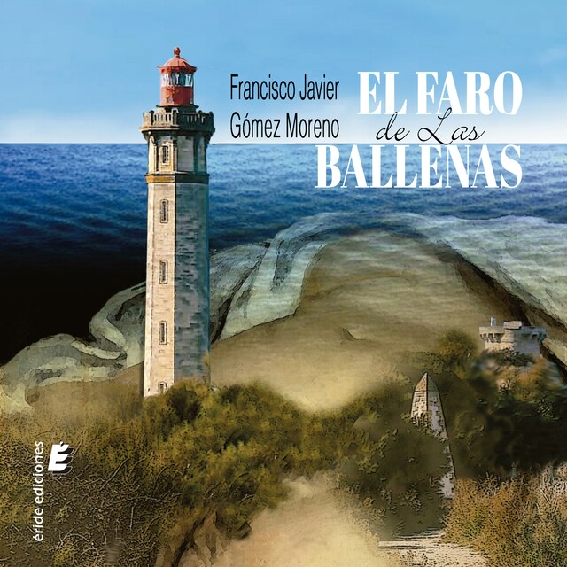 Couverture de livre pour El faro de las ballenas