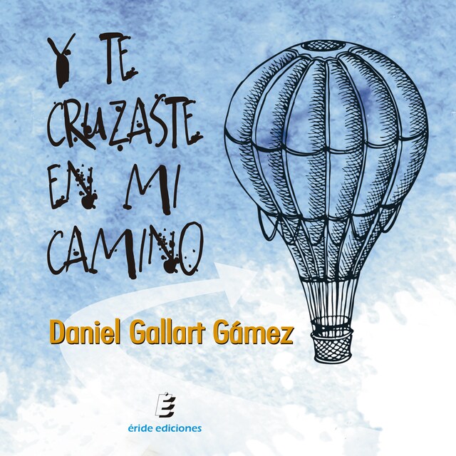 Book cover for Y te cruzaste en mi camino