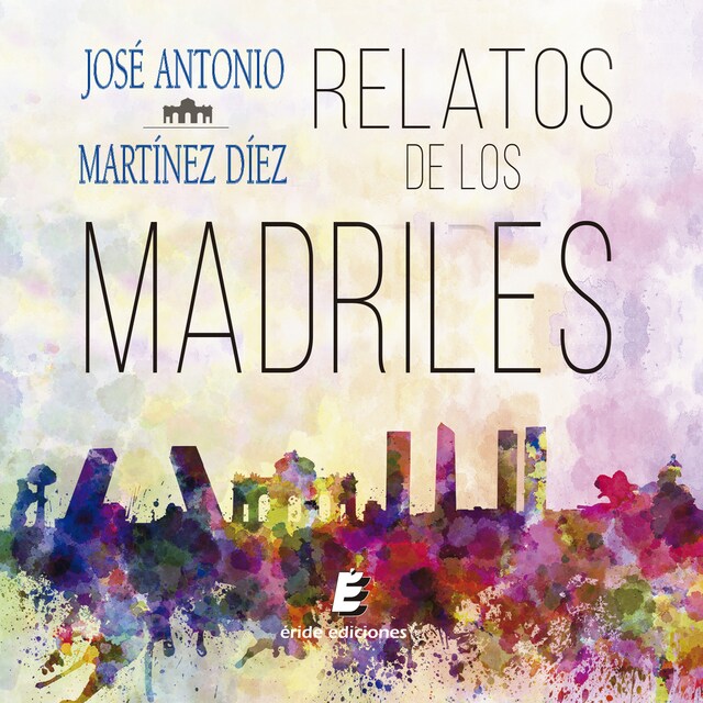 Portada de libro para Relatos de los Madriles