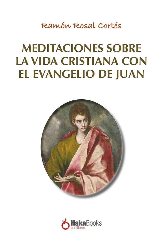 Boekomslag van Meditaciones sobre la vida cristiana con el evangelio de Juan