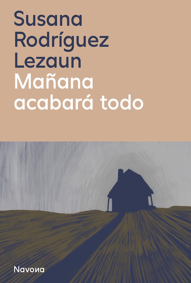 Kirjankansi teokselle Mañana acabará todo