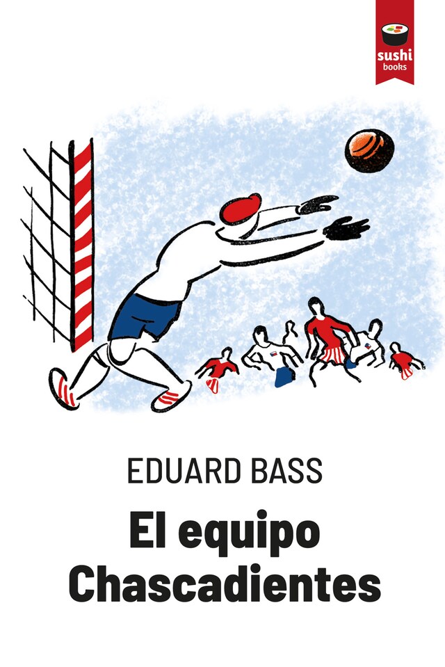 Copertina del libro per El equipo Chascadientes