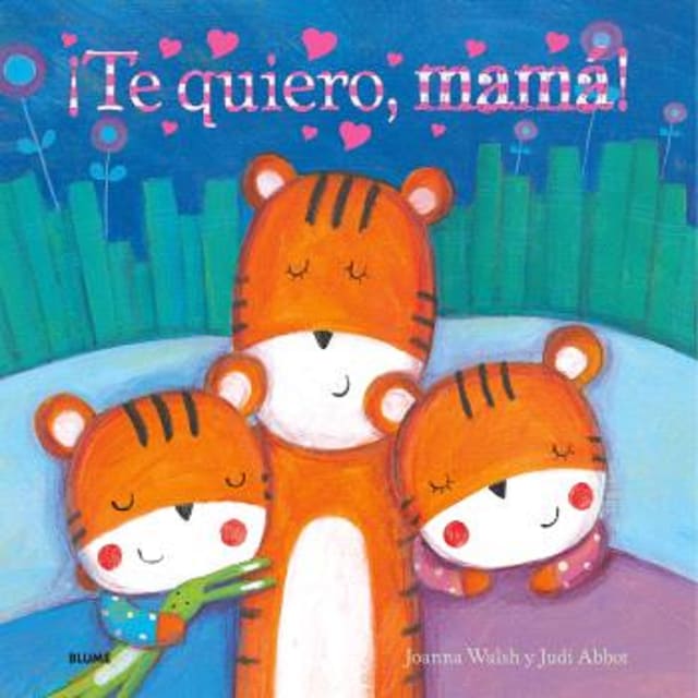 Book cover for Te quiero, mamá