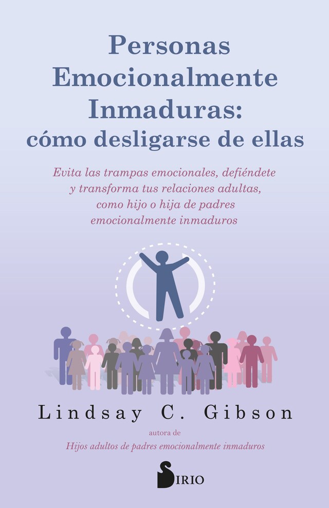 Boekomslag van Personas emocionalmente inmaduras: cómo desligarse de ellas