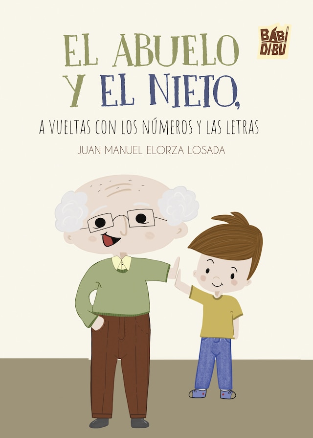 Boekomslag van El abuelo y el nieto,  a vueltas con los números y las letras