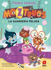 Moztruos 7: La guardería peluda