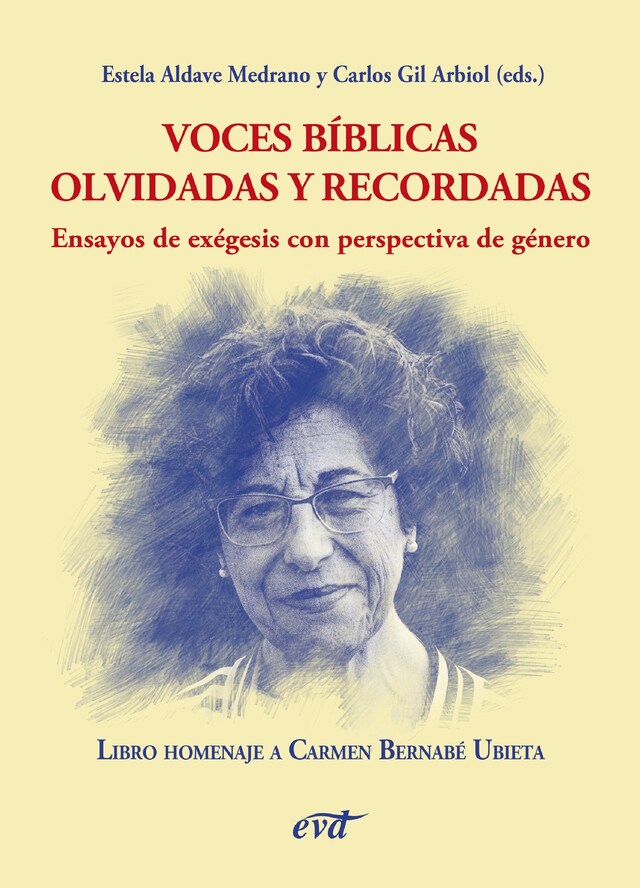 Book cover for Voces bíblicas olvidadas y recordadas. Ensayos de exégesis con perspectiva de género