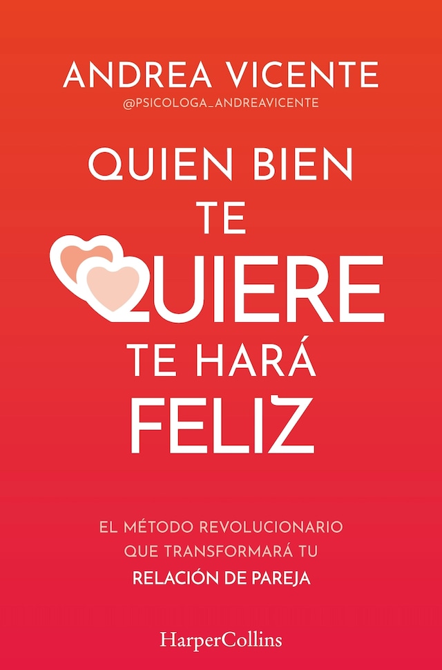 Kirjankansi teokselle Quien bien te quiere te hará feliz