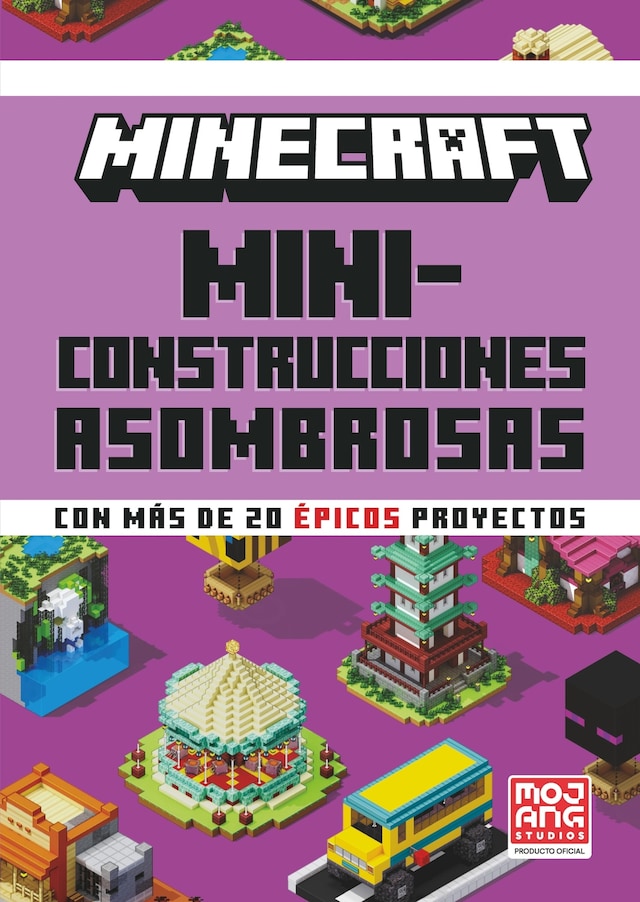 Book cover for Minecraft Oficial: Miniconstrucciones asombrosas