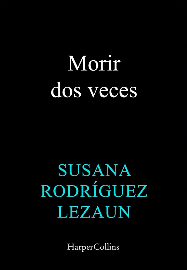 Book cover for Morir dos veces