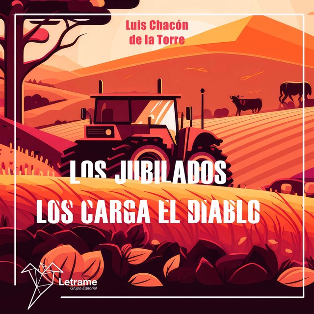 Book cover for Los jubilados los carga el diablo