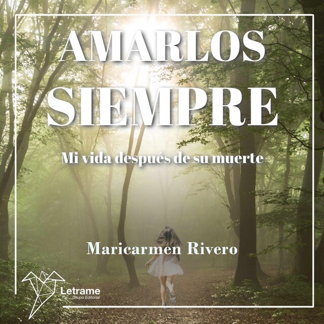 Portada de libro para Amarlos siempre