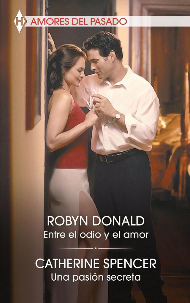 Book cover for Entre el odio y el amor - Una pasión secreta