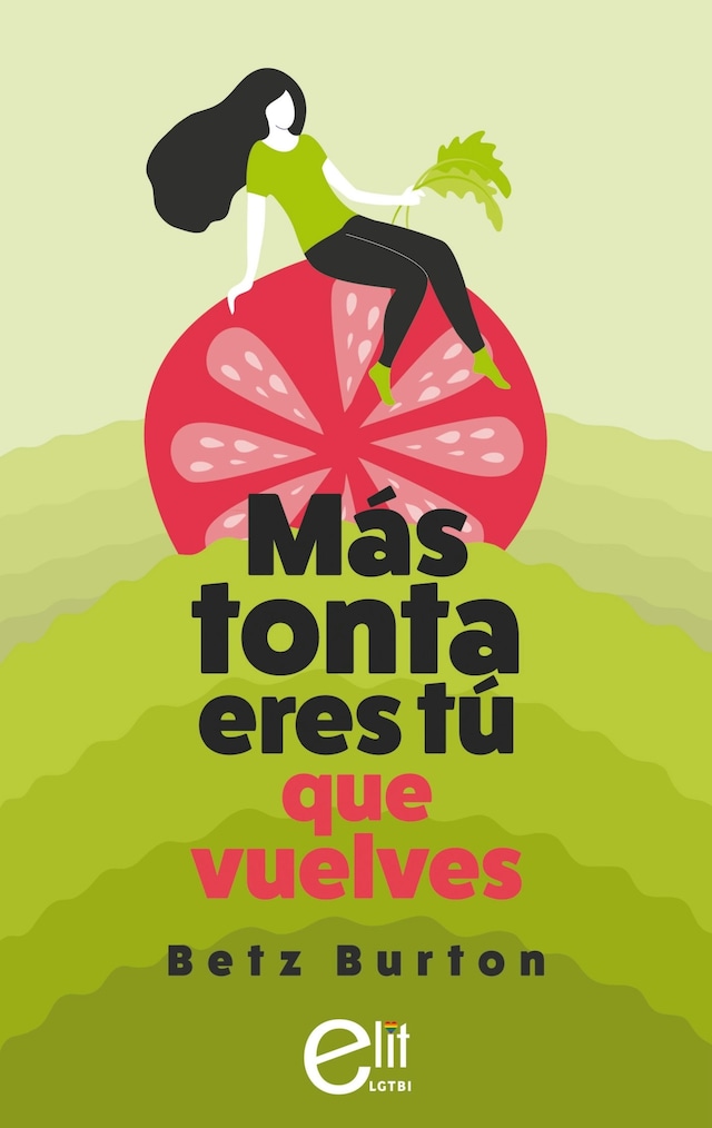 Book cover for Más tonta eres tú que vuelves