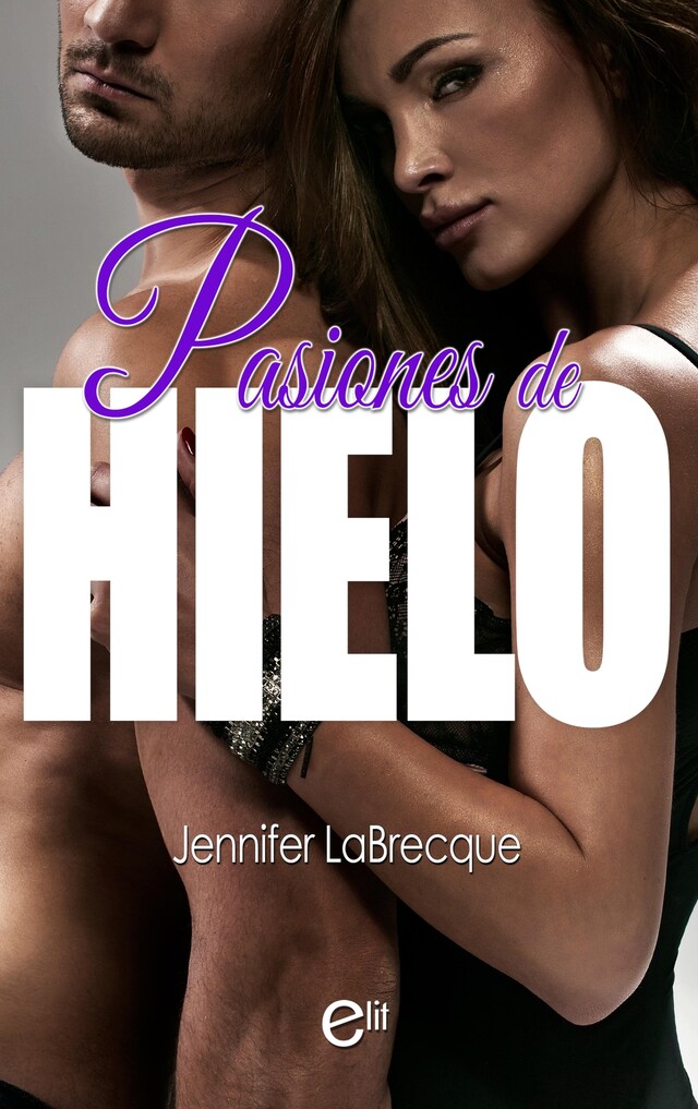 Book cover for Pasiones de hielo