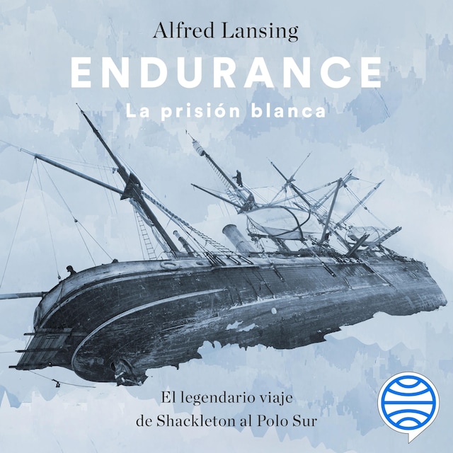 Portada de libro para Endurance. La prisión blanca