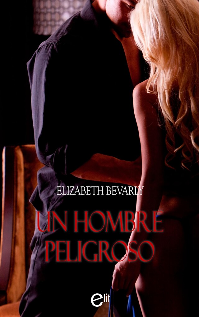 Book cover for Un hombre peligroso
