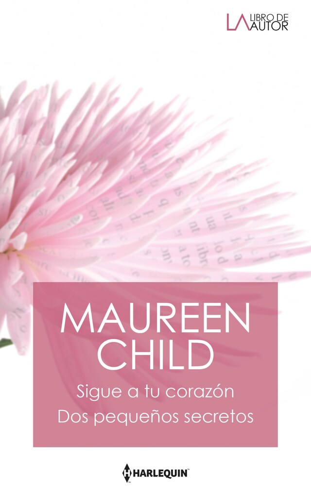 Book cover for Sigue a tu corazón - Dos pequeños secretos