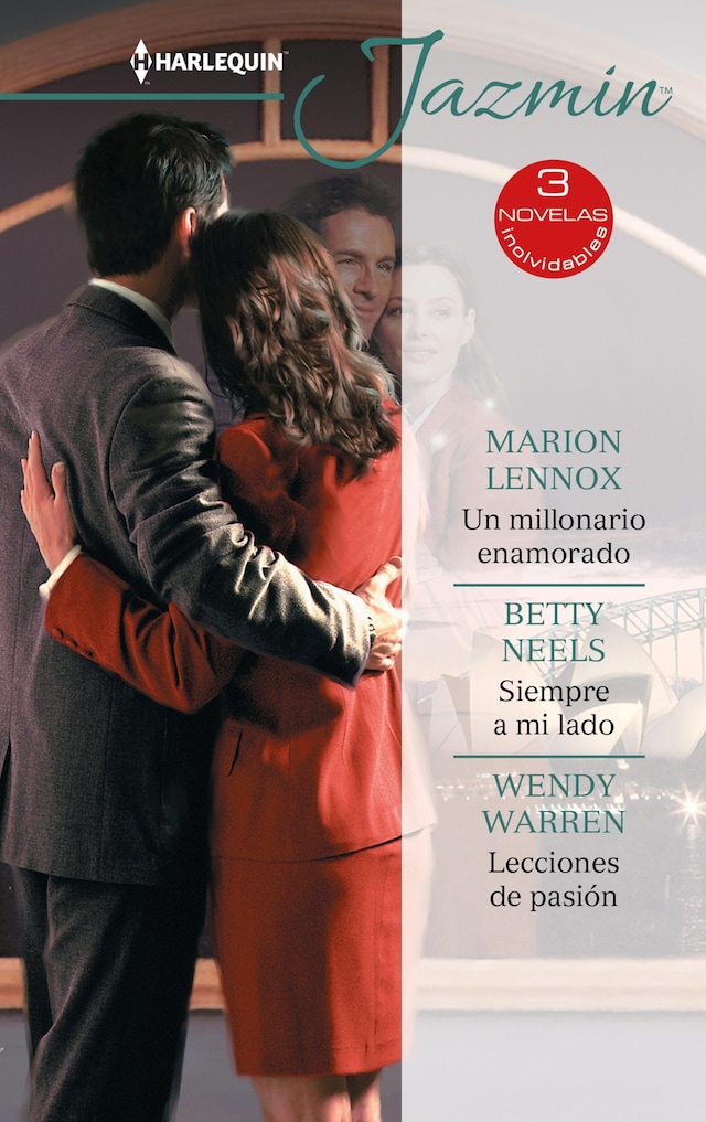 Book cover for Un millonario enamorado - Siempre a mi lado - Lecciones de pasión