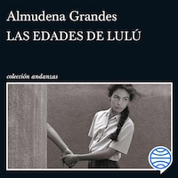 Las edades de Lulú