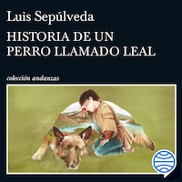 Historia de un perro llamado Leal