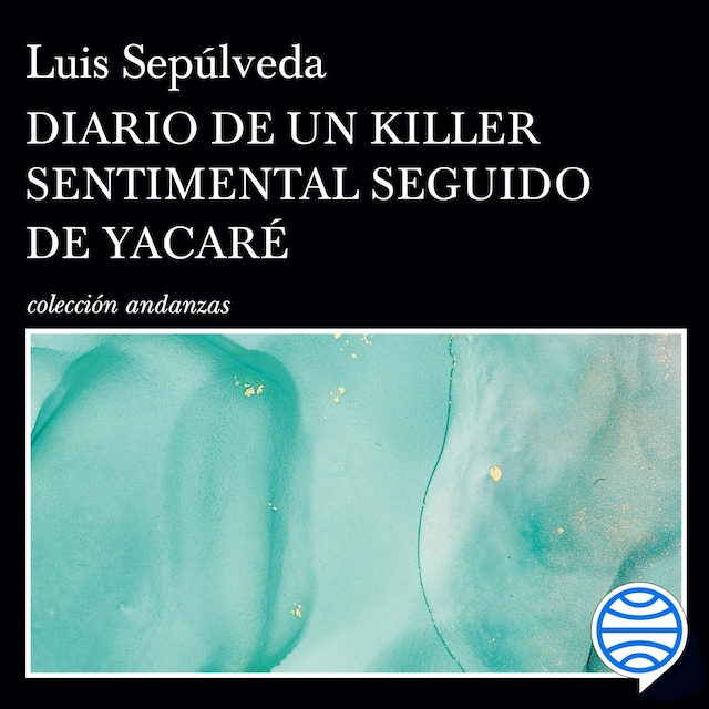 Book cover for Diario de un Killer sentimental seguido de Yacaré