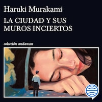 La ciudad y sus muros inciertos