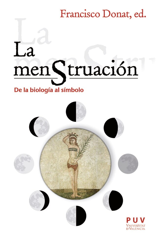 Couverture de livre pour La menstruación: de la biología al símbolo