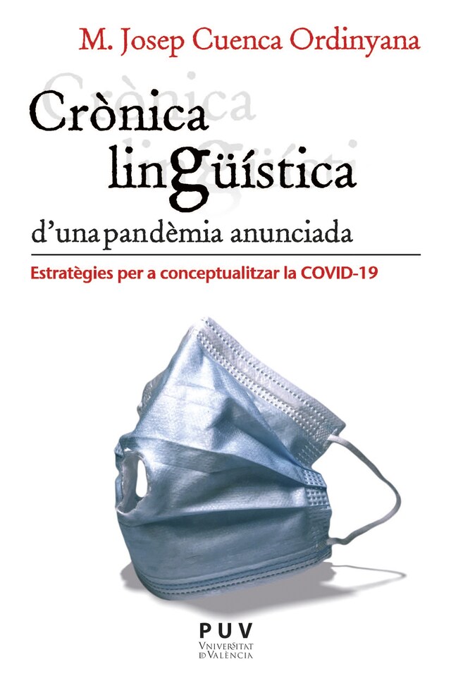 Book cover for Crònica lingüística d'una pandèmia anunciada